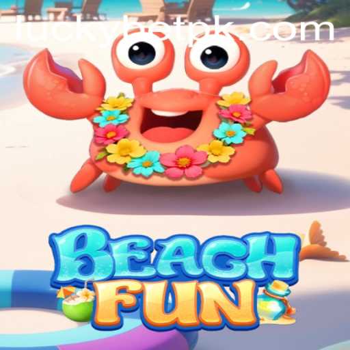 Exploring the Exciting World of BeachFun and Betpk